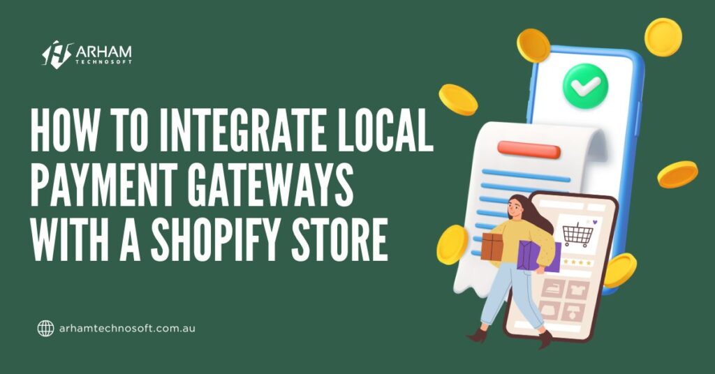 integrate local payment gateways on shopify store