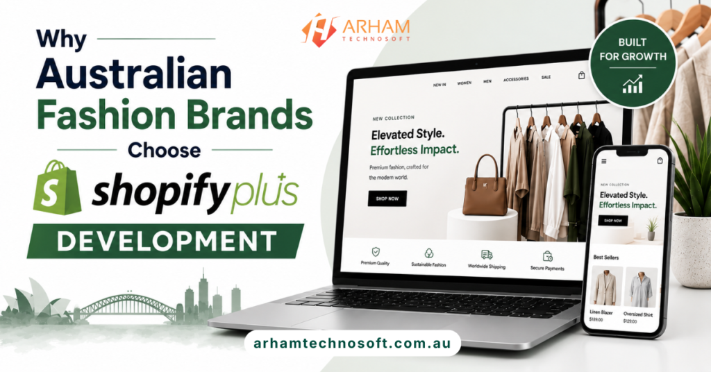 Australian Fashion Brands Choose Shopify Plus Development